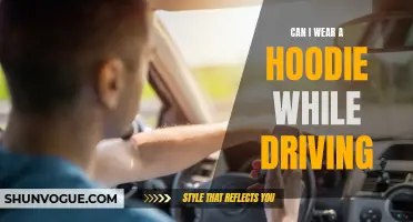 The Ultimate Guide: Can I Wear a Hoodie while Driving?