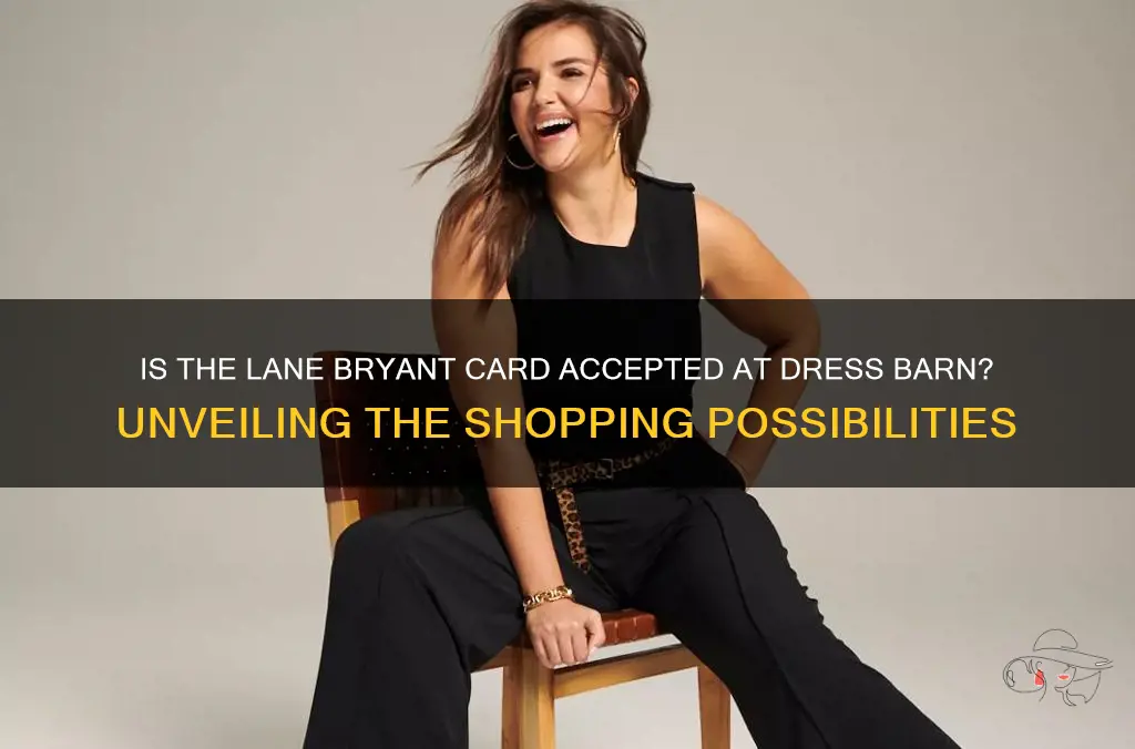 can you use lane bryant card at dress barn