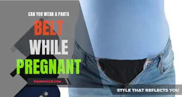 Is It Safe to Wear a Belt with Pants During Pregnancy?