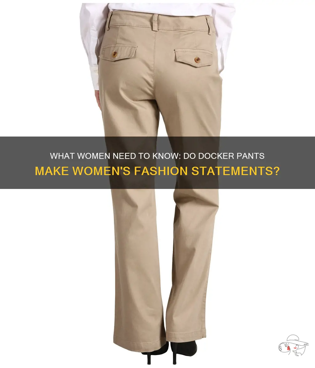 What Women Need To Know: Do Docker Pants Make Women's Fashion ...