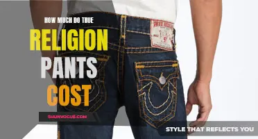 The Price Tag on True Religion Pants: How Much Do They Cost?