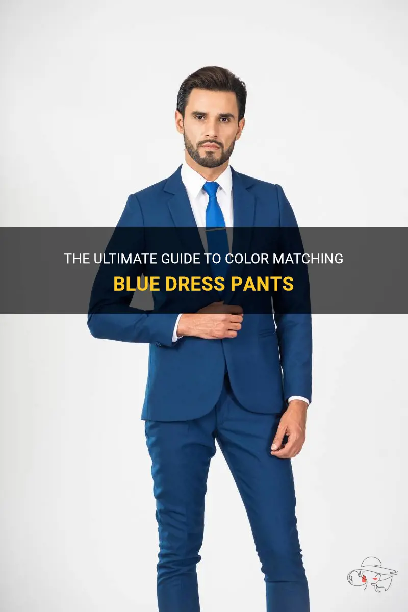 The Ultimate Guide To Color Matching Blue Dress Pants | ShunVogue