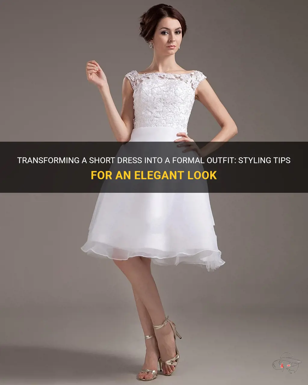 Transforming A Short Dress Into A Formal Outfit: Styling Tips For An ...