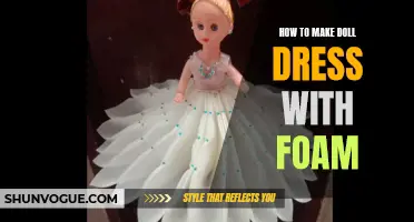 Tips for Making a Foam Doll Dress