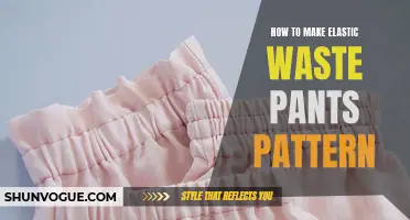 The Ultimate Guide to Creating Your Own Elastic Waste Pants Pattern