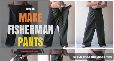 A Guide to Crafting Your Own Fisherman Pants