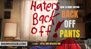 Master the Art of Crafting Haters Back Off Pants: Unleash Your Creativity and Confidence!