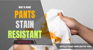 How to Create Stain-Resistant Pants: A Comprehensive Guide