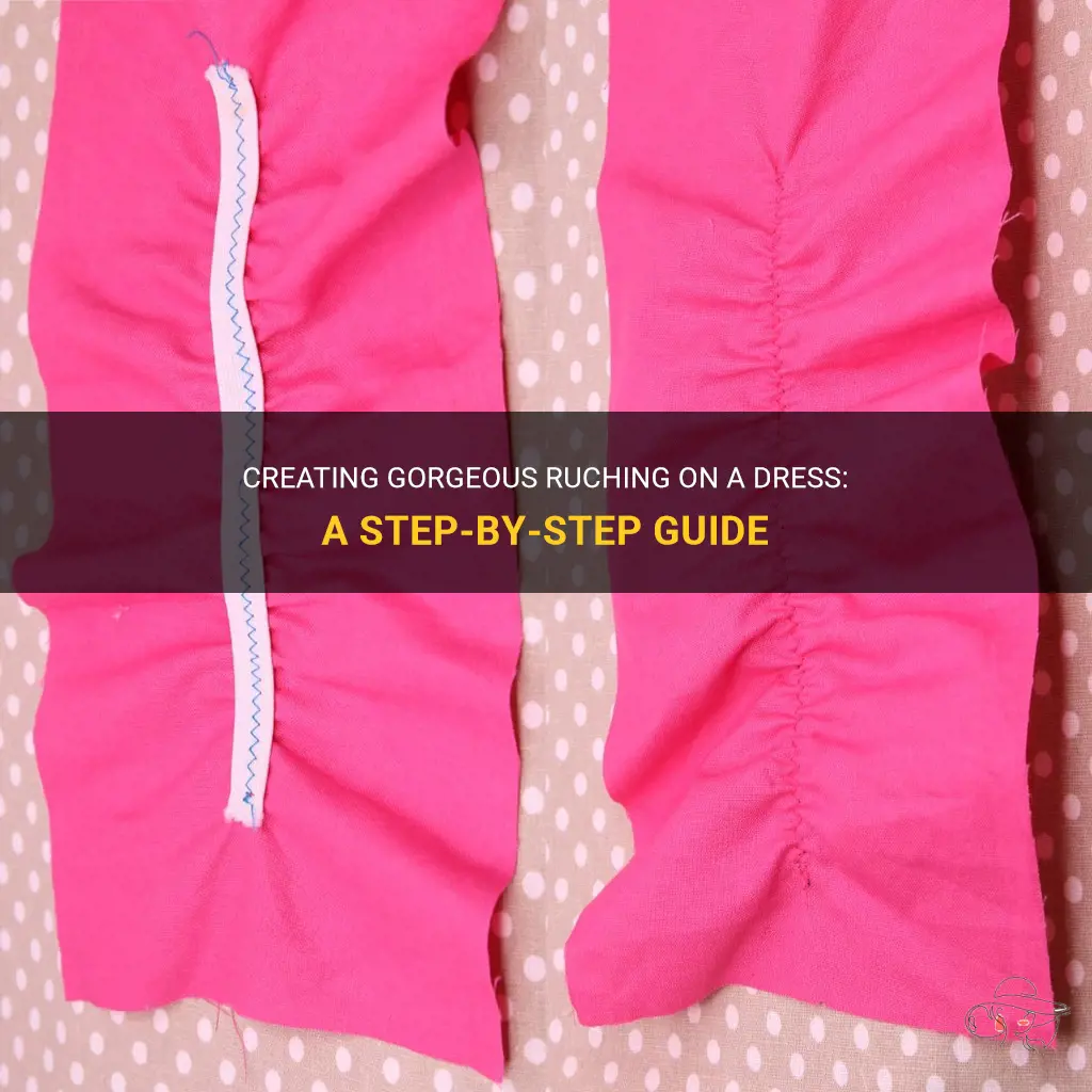how to make ruching on a dress