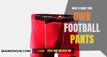The Ultimate Guide to Crafting Your Own Football Pants