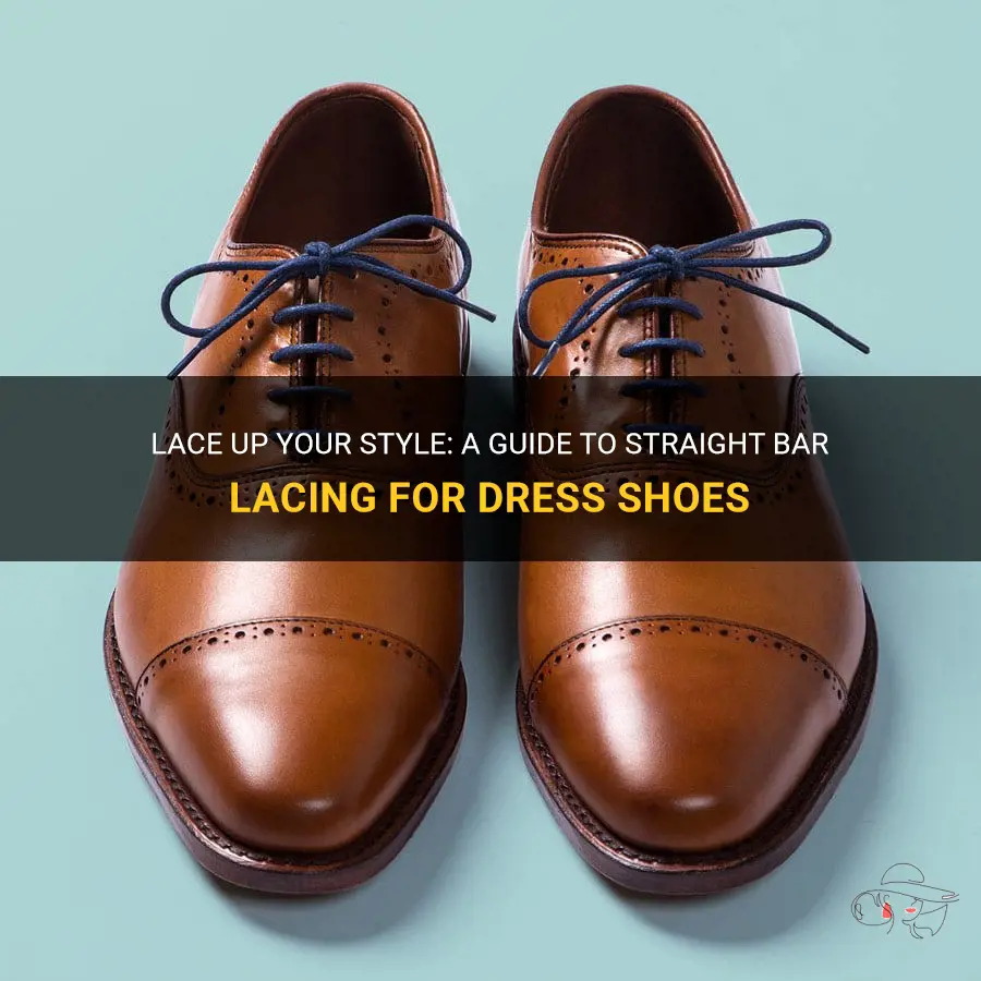 Lace Up Your Style: A Guide To Straight Bar Lacing For Dress Shoes ...