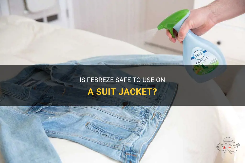 is febreze safe on suit jacket
