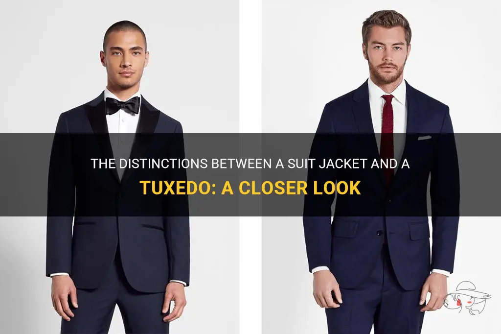 is the a difference in suit jacket and tuxedo