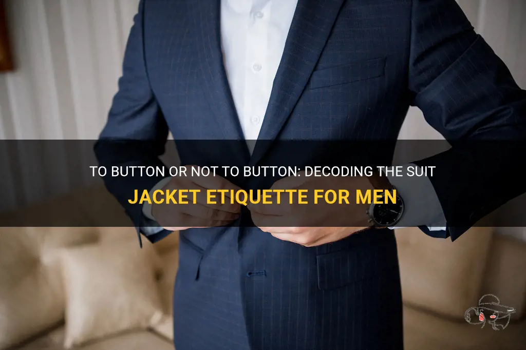 should a man button his suit jacket