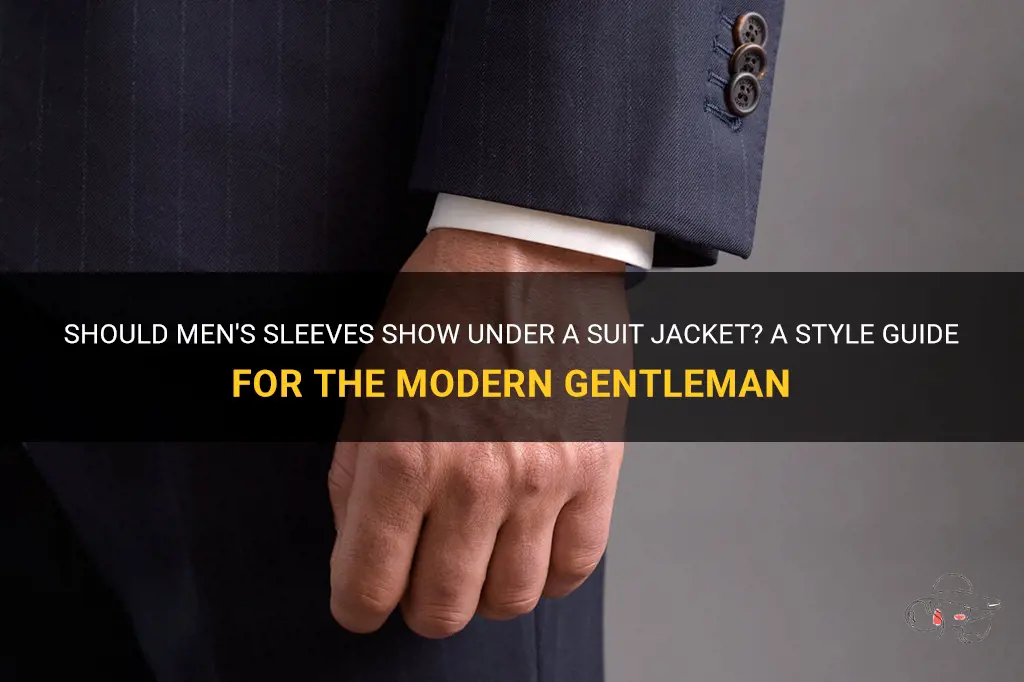 should guys sleeves show under suit jacket