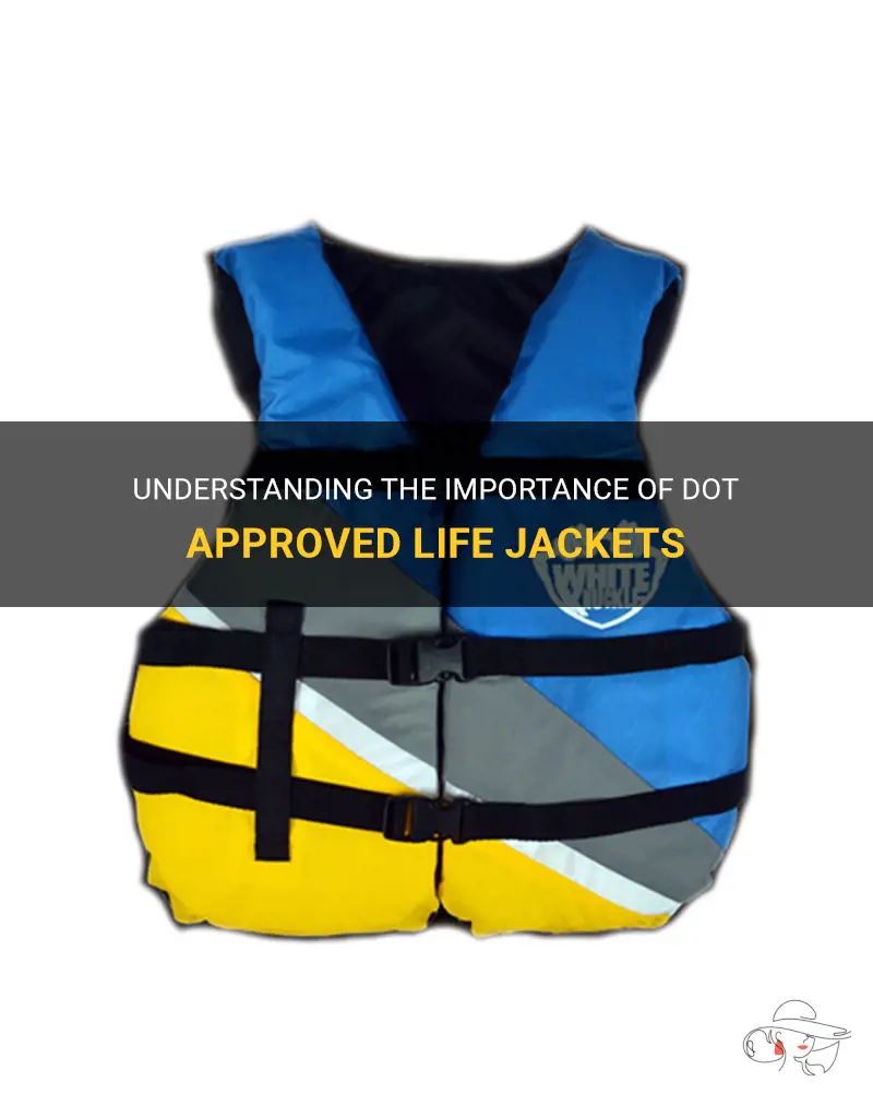 what is dot approved life jacket