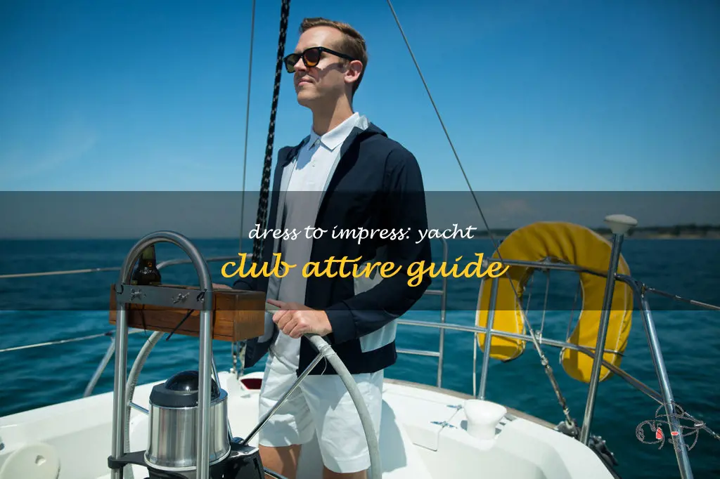 what to wear to a yacht club
