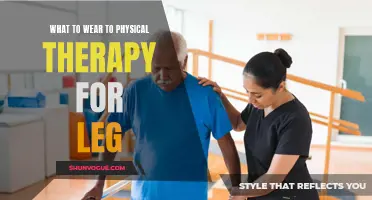 Comfortable Dressing for Leg Physical Therapy Sessions